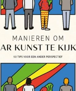 Martin Jackson Yun Manieren Om Naar Kunst Te Kijken
