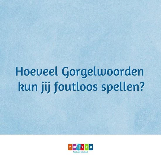 Zwijsen De Gorgels - Het Grote Gorgels Dictee 4 Zwijsen De Gorgels - Het Grote Gorgels Dictee - Afbeelding 2