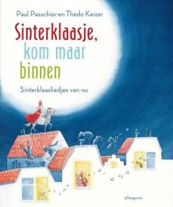 Paul Passchier Ploegsma Sinterklaasje, Kom Maar Binnen (liedjes) 12 Paul Passchier Ploegsma Sinterklaasje, Kom Maar Binnen (liedjes) -leerzame-spellen Verkoopwinkel 550x775